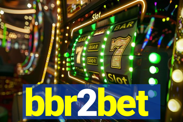 bbr2bet