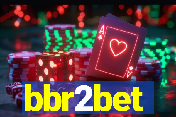 bbr2bet