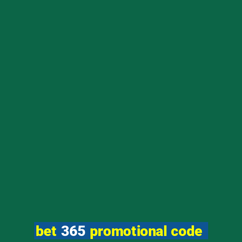 bet 365 promotional code