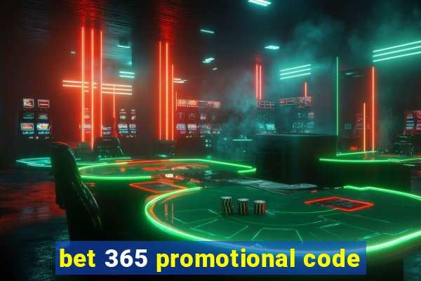 bet 365 promotional code