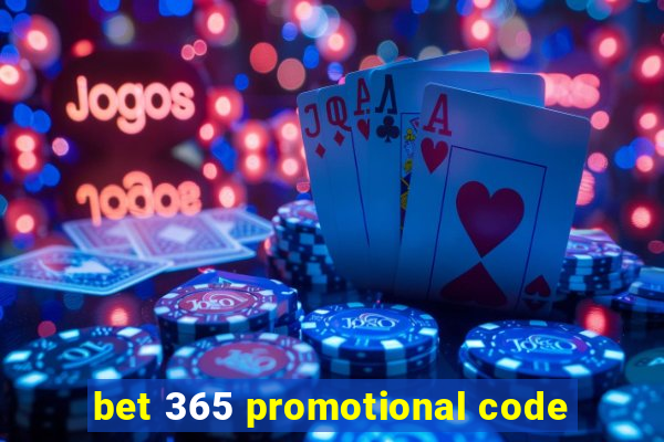 bet 365 promotional code