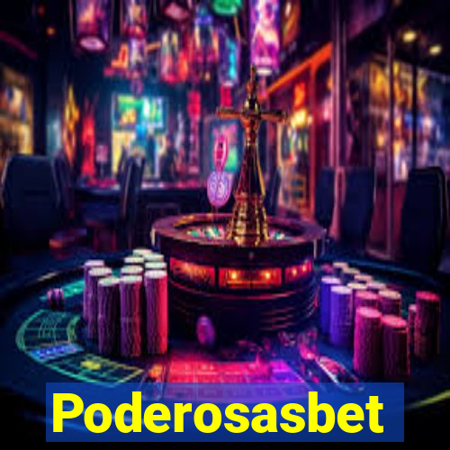 Poderosasbet