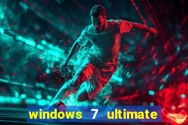 windows 7 ultimate 64 bits download