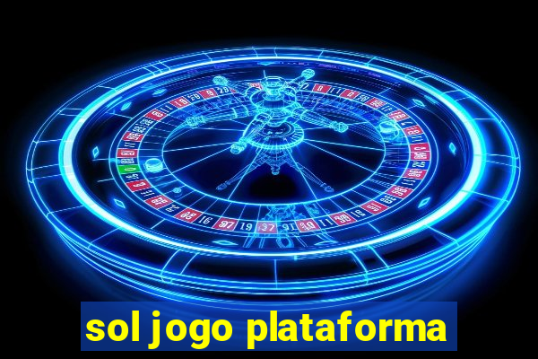 sol jogo plataforma