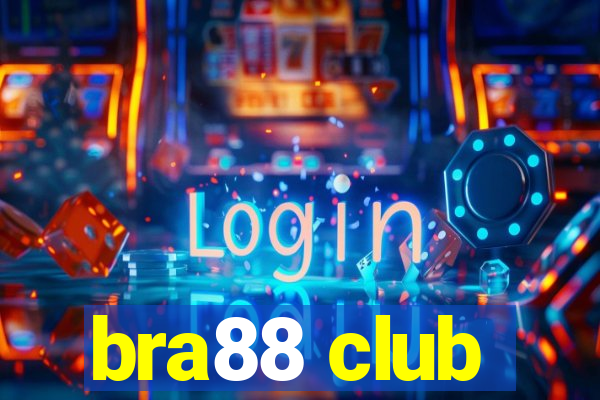 bra88 club