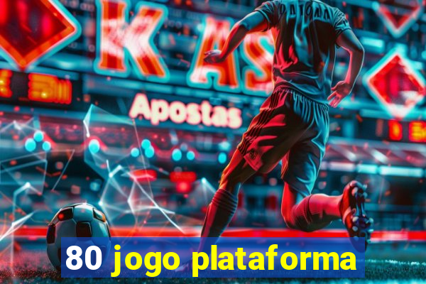 80 jogo plataforma