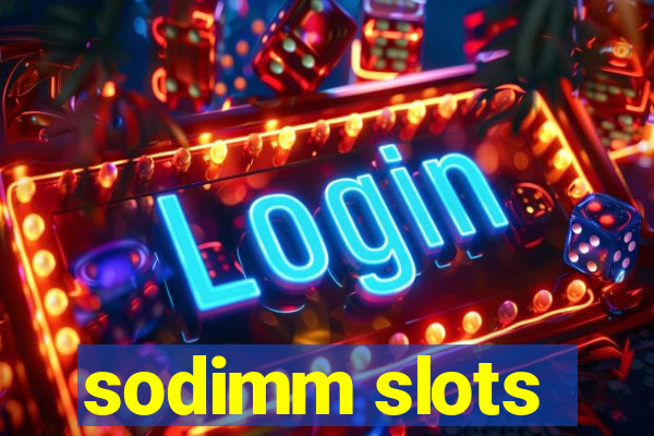 sodimm slots