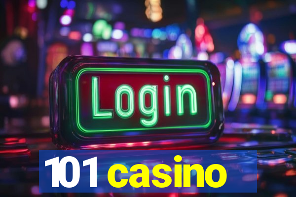 101 casino