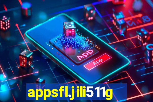 appsfl.jili511games&gl