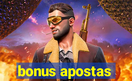 bonus apostas