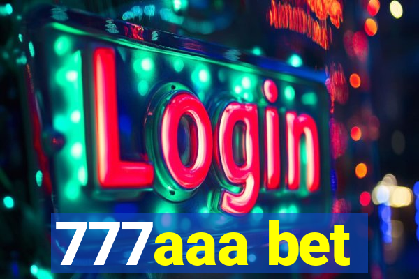 777aaa bet