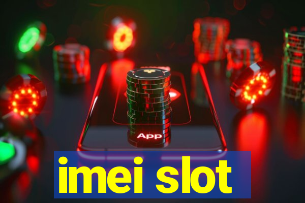 imei slot