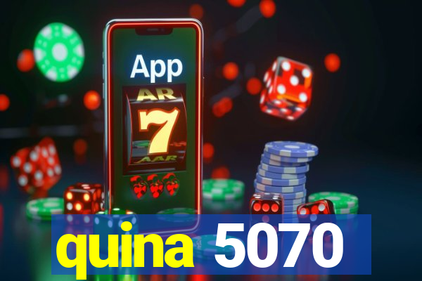 quina 5070