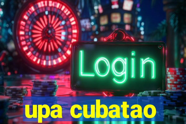 upa cubatao