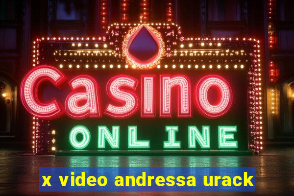 x video andressa urack