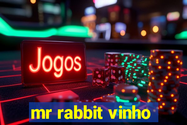 mr rabbit vinho