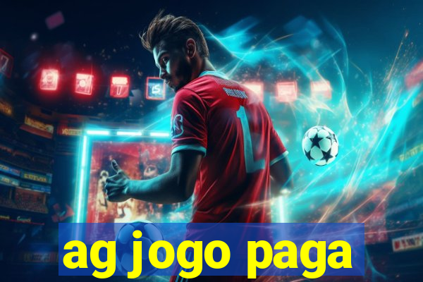 ag jogo paga