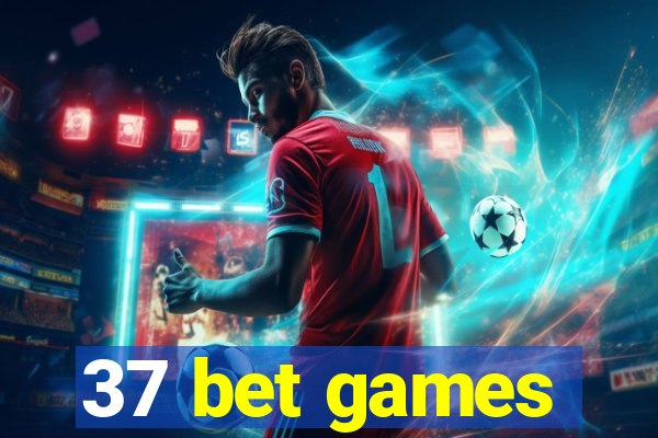 37 bet games