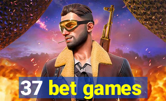 37 bet games