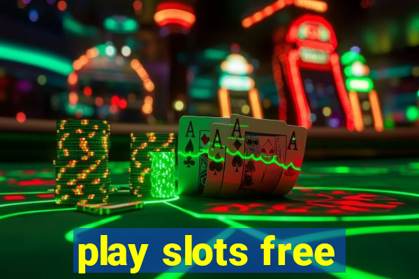 play slots free