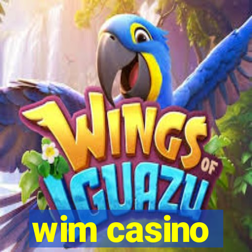 wim casino