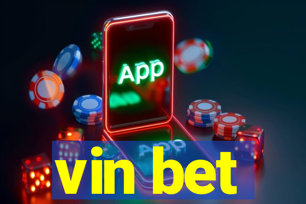 vin bet