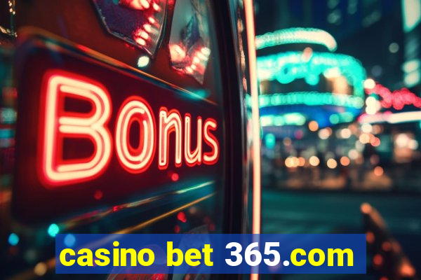 casino bet 365.com