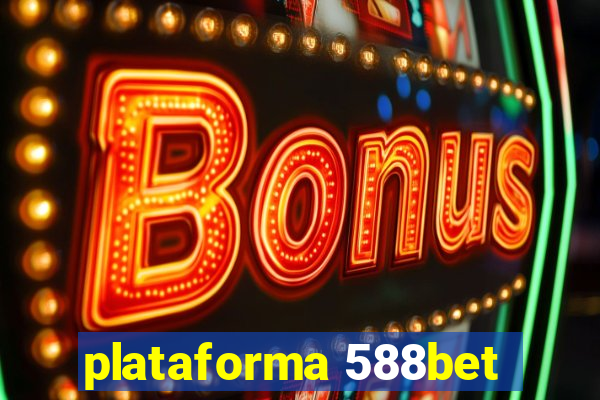 plataforma 588bet