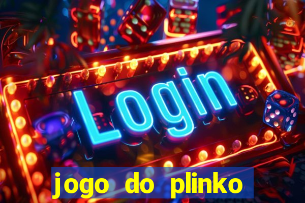 jogo do plinko paga mesmo