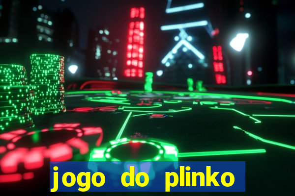 jogo do plinko paga mesmo