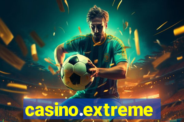 casino.extreme