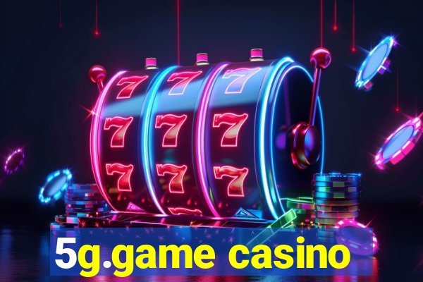 5g.game casino