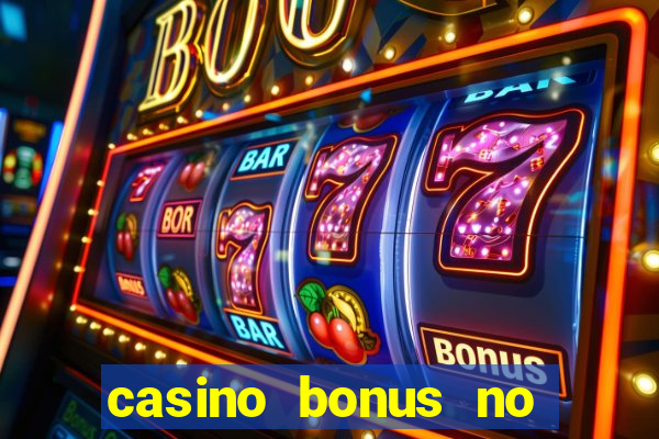 casino bonus no deposit code