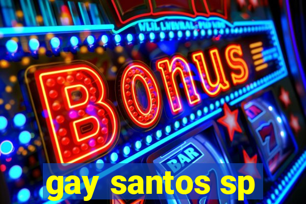 gay santos sp