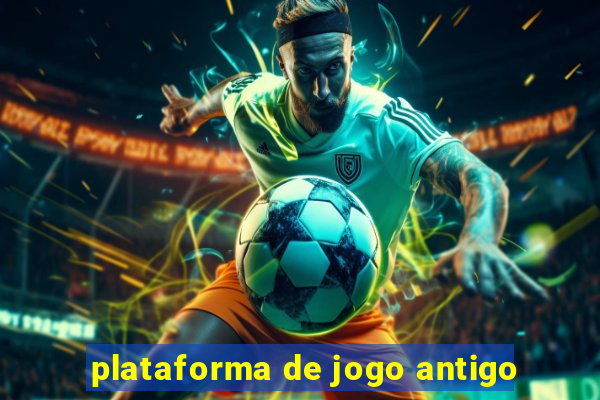 plataforma de jogo antigo