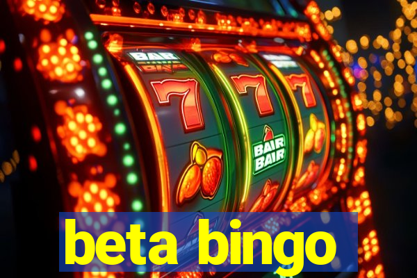 beta bingo