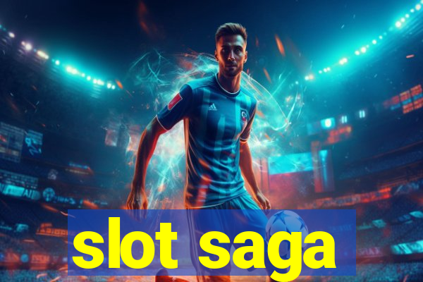 slot saga