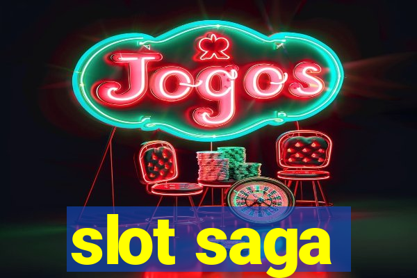 slot saga