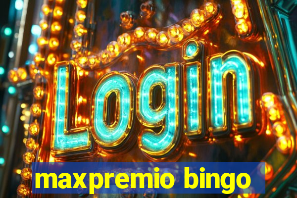 maxpremio bingo