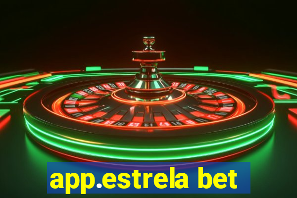 app.estrela bet