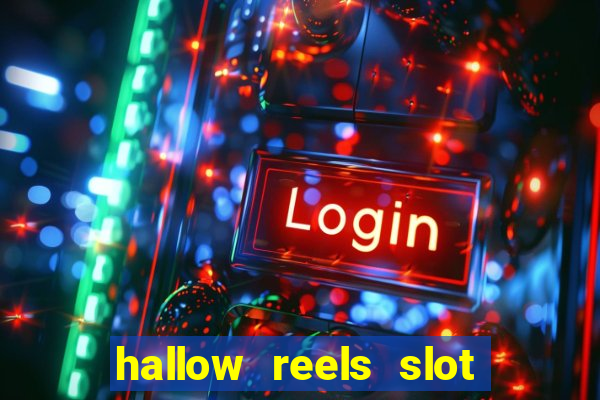 hallow reels slot free play