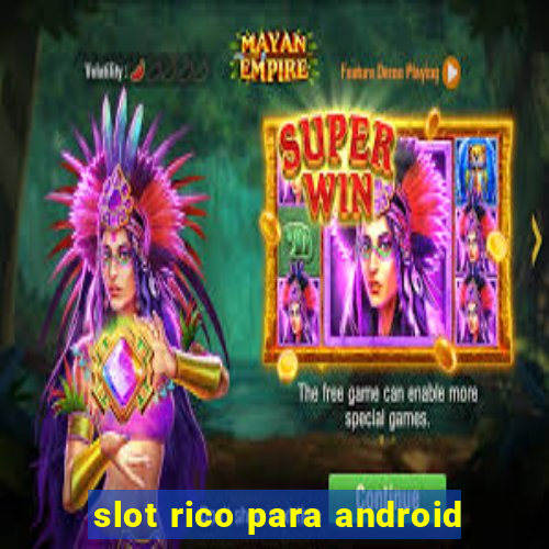 slot rico para android