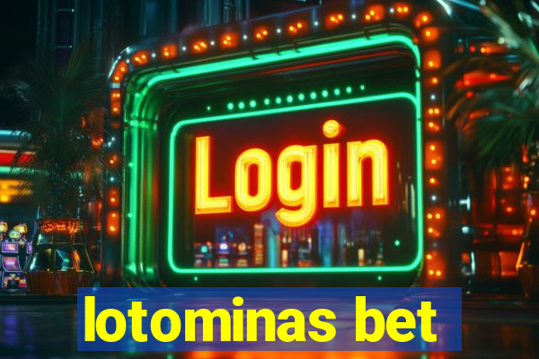 lotominas bet