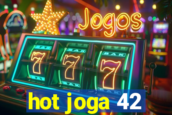 hot joga 42