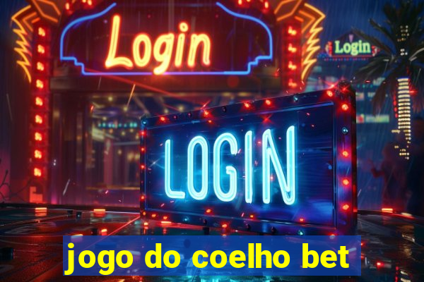 jogo do coelho bet