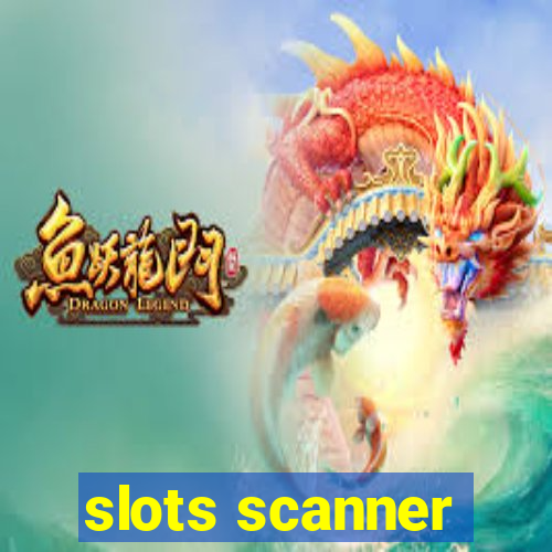 slots scanner