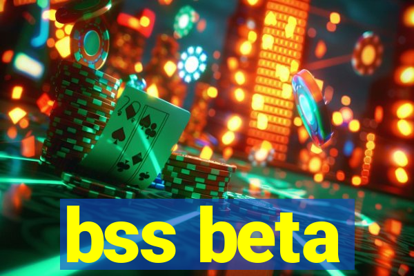 bss beta