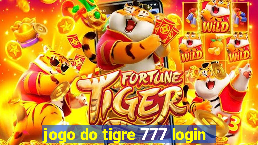 jogo do tigre 777 login