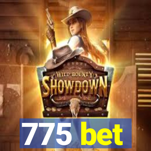 775 bet