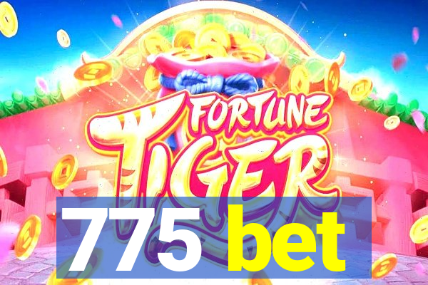 775 bet